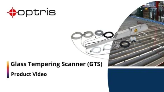Optris Glass Tempering Scanner (GTS): Product Video